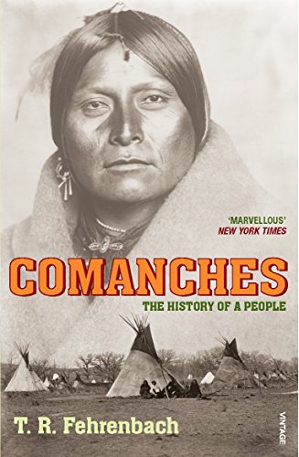 9780099520559: Comanches: The History of a People