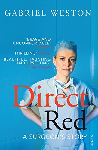 Stock image for Direct Red: A Surgeon's Story for sale by WorldofBooks