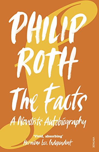 9780099520962: The Facts: A Novelist's Autobiography