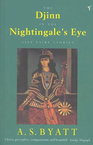 9780099521310: The Djinn in the Nightingale's Eye : Five Fairy Stories