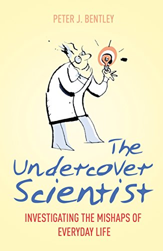 Beispielbild fr The Undercover Scientist: Investigating the Mishaps of Everyday Life zum Verkauf von WorldofBooks