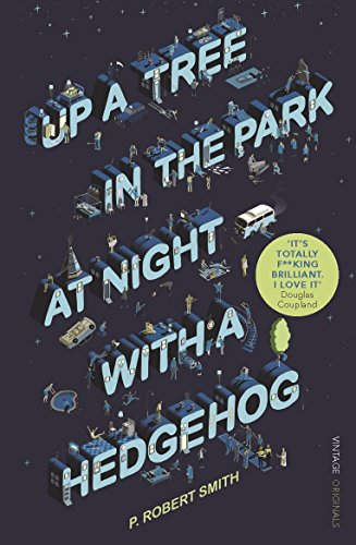Stock image for Up a Tree in the Park at Night with a Hedgehog for sale by AwesomeBooks