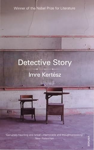 Detective Story. Imre Kertsz (9780099523390) by Imre KertÃ©sz