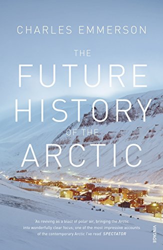 Stock image for Future History of the Arctic for sale by Open Books