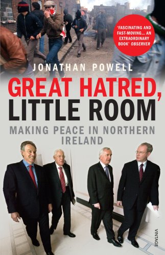 9780099523734: Great Hatred, Little Room: Making Peace in Northern Ireland