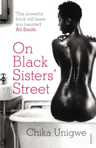 9780099523949: On Black Sisters' Street: Chika Unigwe