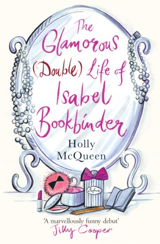 Beispielbild fr The Glamorous (Double) Life of Isabel Bookbinder zum Verkauf von WorldofBooks
