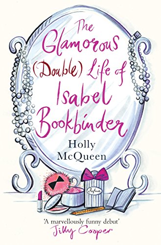 Stock image for The Glamorous (Double) Life of Isabel Bookbinder for sale by WorldofBooks