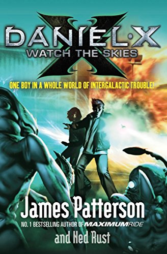 Stock image for Daniel X: Watch the Skies for sale by Half Price Books Inc.