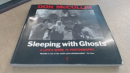 Beispielbild fr Sleeping with Ghosts: A Life's Work in Photography zum Verkauf von medimops