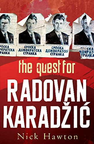 Imagen de archivo de Europe's Most Wanted Man: The Quest for Radovan Karadzic a la venta por WorldofBooks