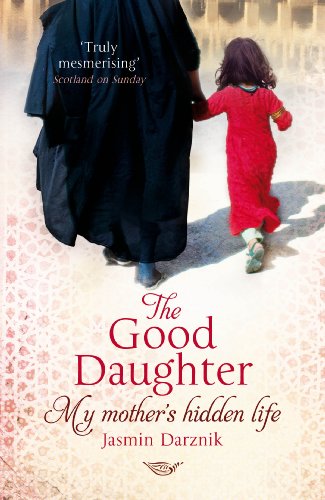 9780099525486: The Good Daughter: My Mother's Hidden Life