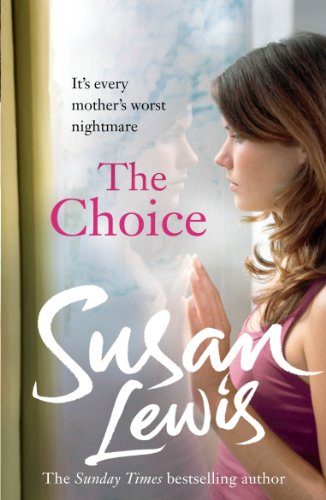 9780099525691: The Choice: The captivating suspense novel from the Sunday Times bestselling author