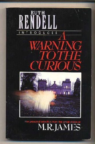 Beispielbild fr A Warning to the Curious zum Verkauf von Better World Books Ltd