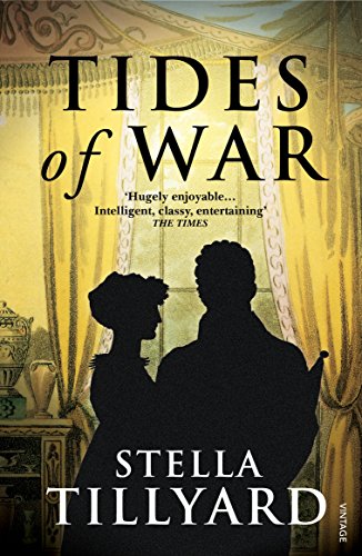 Beispielbild fr Tides of War : A Novel of the Peninsular War zum Verkauf von Lewes Book Centre