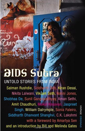 Stock image for AIDS Sutra: Untold Stories from India. with an Introduction by Bill and Melinda Gates for sale by MusicMagpie