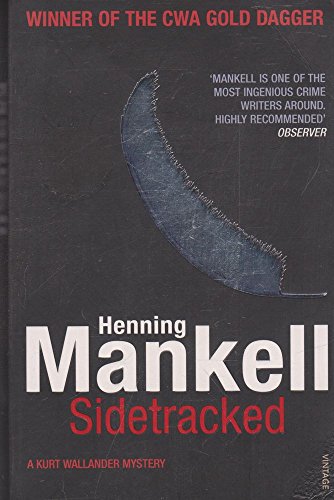 9780099526629: Sidetracked: Kurt Wallander: Henning Mankell
