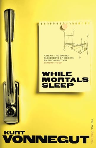 While Mortals Sleep (9780099529064) by Kurt Vonnegut Jr.