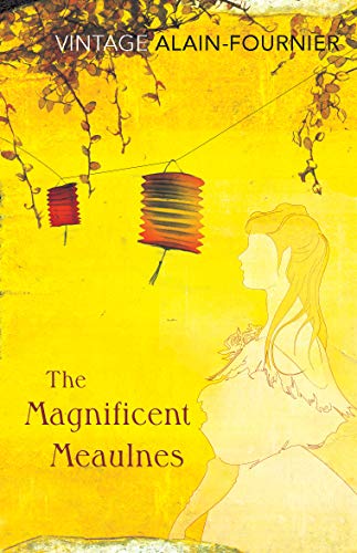 9780099529729: The Magnificent Meaulnes (Le Grand Meaulnes) (Vintage Classics)