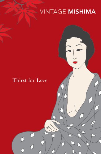 Beispielbild fr Thirst for Love zum Verkauf von ThriftBooks-Atlanta