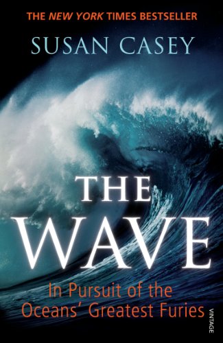 Beispielbild fr The Wave: In Pursuit of the Oceans' Greatest Furies zum Verkauf von WorldofBooks