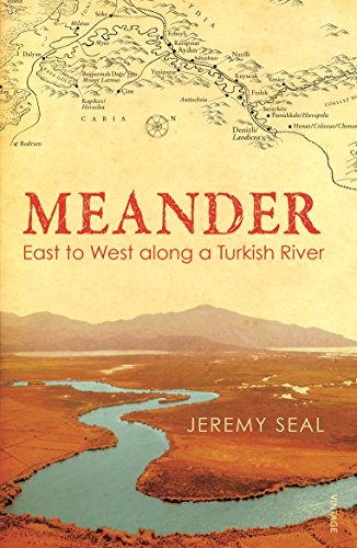 Stock image for Meander : East to West along a Turkish River for sale by Smartbuy