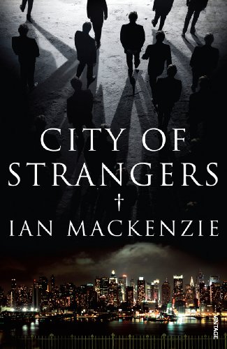 Stock image for City of Strangers for sale by Blackwell's