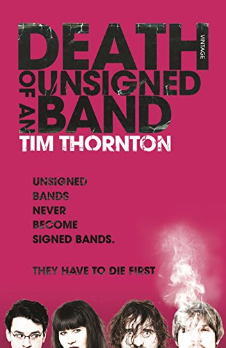 9780099531876: Death of an Unsigned Band