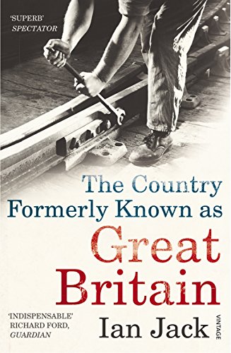 9780099532132: The Country Formerly Known as Great Britain