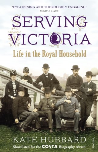 Beispielbild fr Serving Victoria: Life in the Royal Household zum Verkauf von Wonder Book