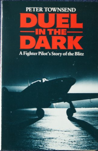 Imagen de archivo de Duel In The Dark - A Fighter Pilot's Story of The Blitz a la venta por MusicMagpie