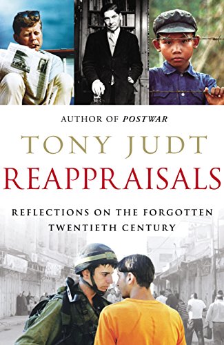 9780099532330: Reappraisals: Reflections on the Forgotten Twentieth Century