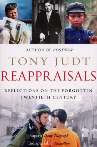 Reappraisals: Reflections on the Forgotten Twentieth Century (9780099532330) by Tony Judt