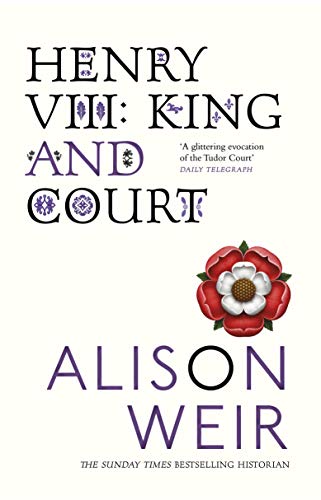 9780099532422: Henry VIII: King and Court