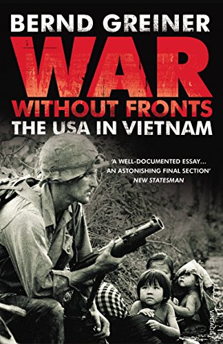 Beispielbild fr War Without Fronts: The USA in Vietnam zum Verkauf von AwesomeBooks