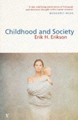 9780099532910: Childhood And Society