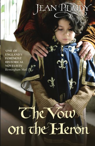 Beispielbild fr The Vow on the Heron: (The Plantagenets: book IX): passion and peril collide in this dazzling novel set in the 1300s from the Queen of English historical fiction (Plantagenet Saga, 9) zum Verkauf von WorldofBooks