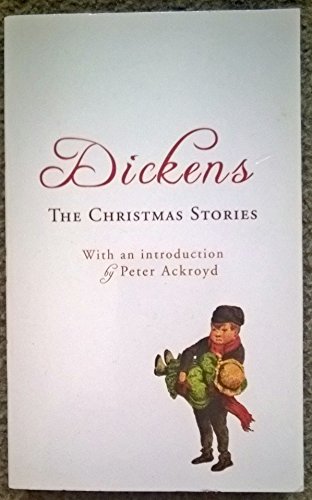 Beispielbild fr The Christmas Stories: with an introduction by Peter Ackroyd zum Verkauf von Ammareal