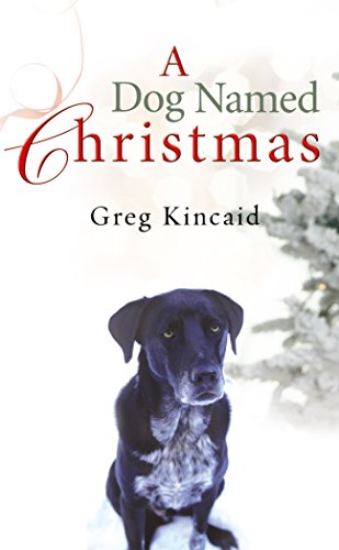 Stock image for A Dog Named Christmas for sale by WorldofBooks