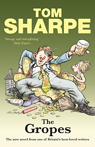 The Gropes (9780099534686) by Tom Sharpe