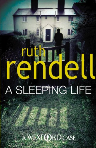 9780099534891: A Sleeping Life: a spine-tingling, edge-of-your-seat Wexford mystery from the award-winning Queen of Crime, Ruth Rendell (Wexford, 10)