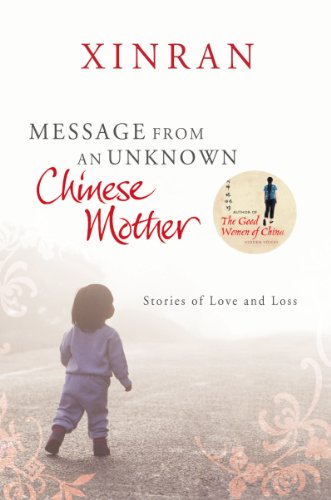 9780099535751: Message from an Unknown Chinese Mother: Stories of Love and Loss