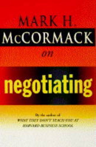 Beispielbild fr McCormack on Negotiating zum Verkauf von WorldofBooks