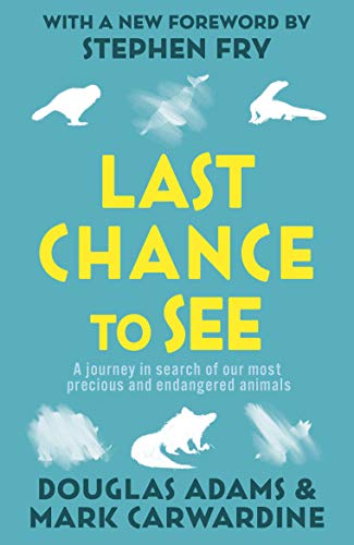 last chance to see douglas adams last chance to see douglas adams