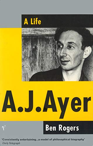 Stock image for A.J. Ayer: A Life for sale by Weller Book Works, A.B.A.A.