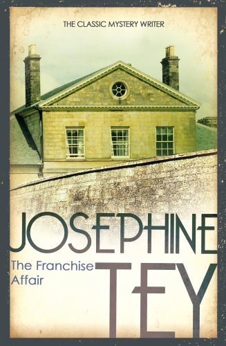 9780099536833: THE FRANCHISE AFFAIR: Their country house will soon play host to a nightmare...