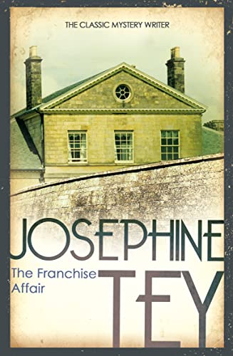 9780099536833: THE FRANCHISE AFFAIR: Their country house will soon play host to a nightmare...