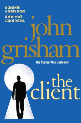 9780099537083: The Client: A gripping crime thriller from the Sunday Times bestselling author of mystery and suspense