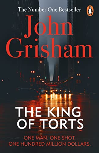 Stock image for The King Of Torts: A gripping crime thriller from the Sunday Times bestselling author for sale by WorldofBooks