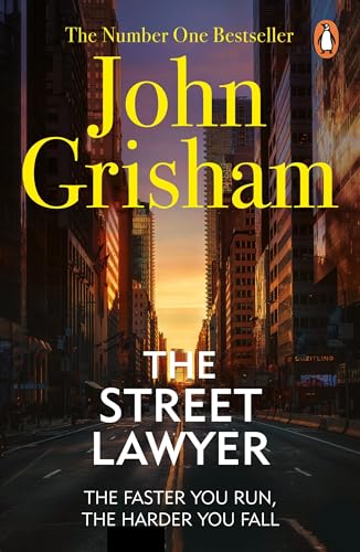 9780099537199: The Street Lawyer: A gripping crime thriller from the Sunday Times bestselling author of mystery and suspense